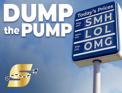 Dump the pump, the S logo, gas station sign with today's prices listed as SMH, LOL, OMG