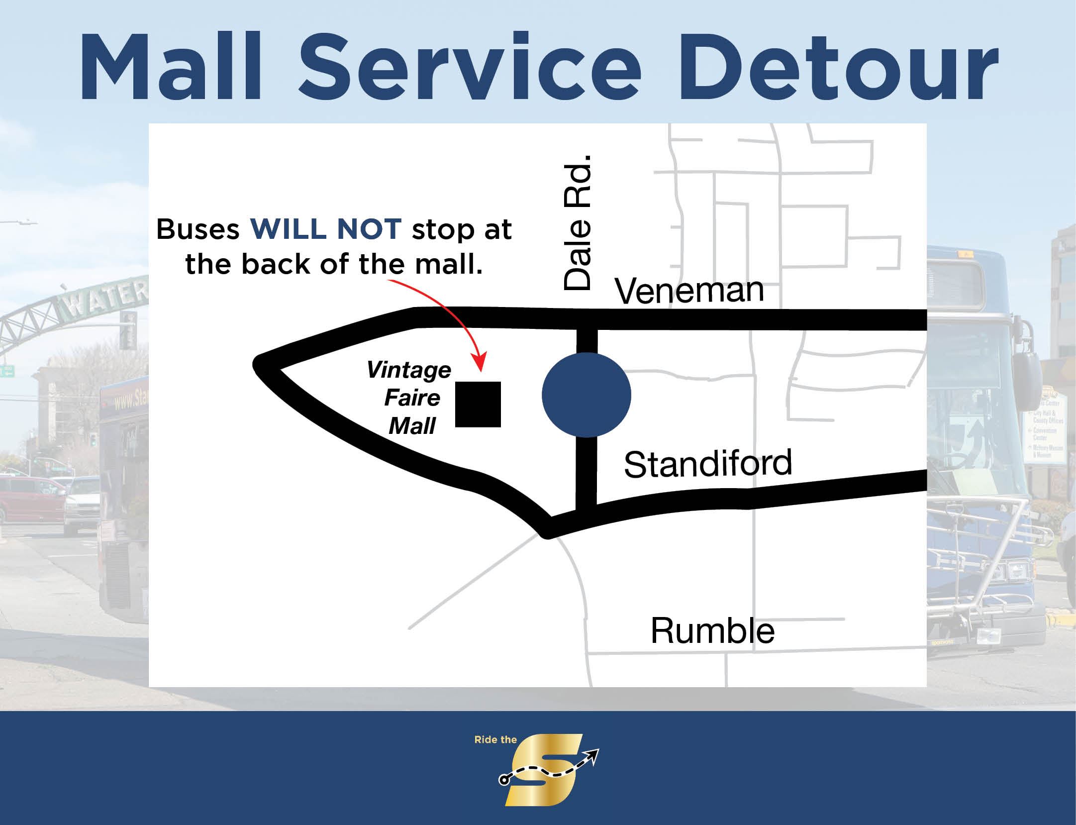 Mall Service Detour, buses will not stop at the back of the mall, map showing stop on Dale Road