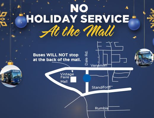 No Holiday Service at the Mall, buses will not stop at the back of the mall, map of stop on Dale Rd