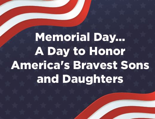 Memorial Day, a day to honor America's bravest sons and daughters on red white blue background
