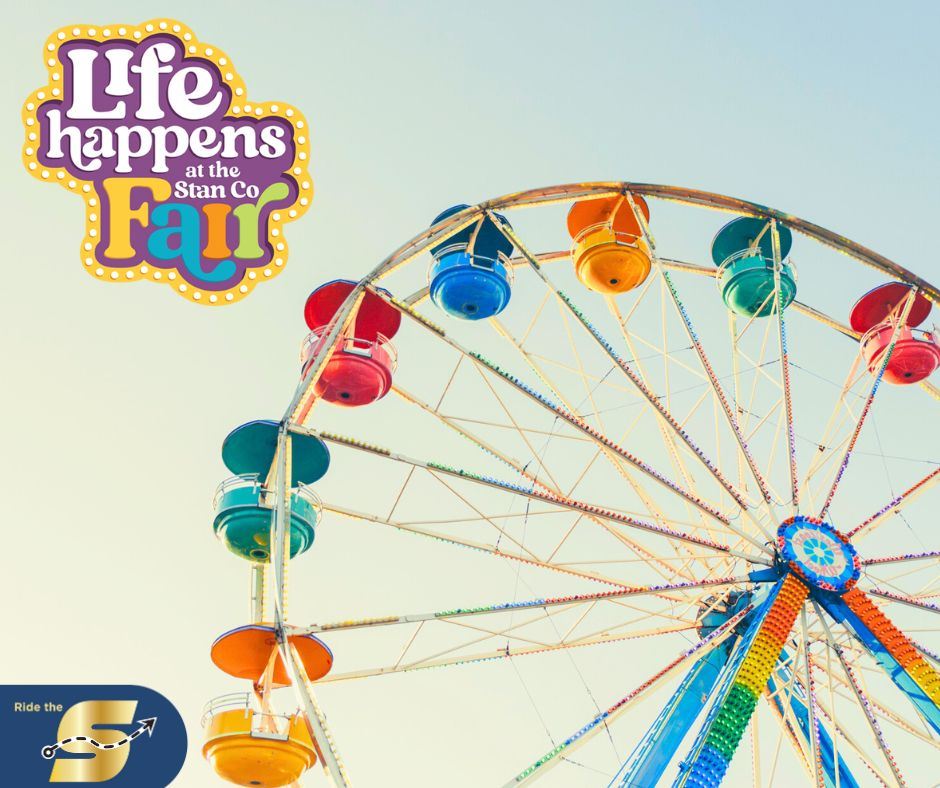 Life happens at the Stan Co Fair, image of a ferris wheel, Ride the S
