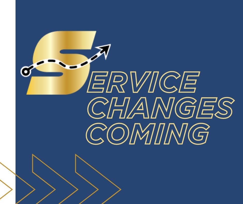 Service Changes Coming