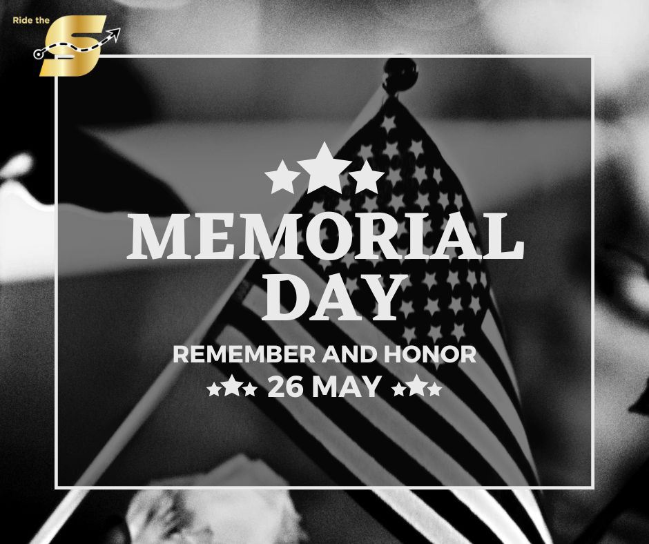 Memorial Day, remember and honor, May 26, Ride the S logo, black and white image of an American flag