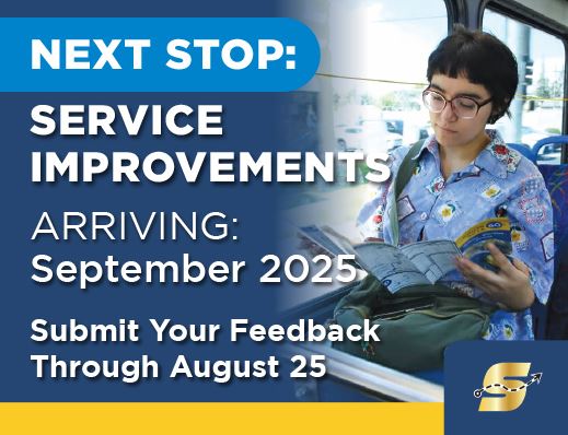 Service Changes Coming September 2025, Submit Your Feedback Through August 25, Ride The S logo