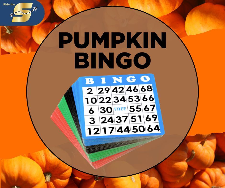 Pumpkin Bingo, Ride the S logo, image of bingo cards and pumpkins in background